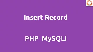 PHP MySQLi Insert Record into Database