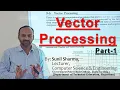 Vector Processing Part-1 Computer System Organization Computer Architecture Sunil Sharma