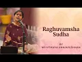 Lagu Raghuvamsha Sudha | Uthara Unnikrishnan | Sai Kulwant Hall