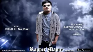 PUNJABI RAP SONGS |  Chad Ke Na Jawi-Rapper Manny Da Desi Soul