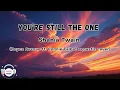 You're Still The One - Boyce Avenue ft. Connie Talbot Acoustic Cover Version | Lyrics Video