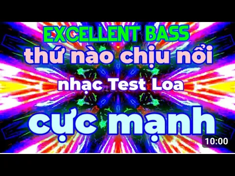 Download MP3 SUPER POWERFUL BASS, 3D IMAGES, Thứ Nào Chịu Nổi_Nhạc Test Loa Cực Mạnh. Vở Kính Là Có Thật Đấy Nha,