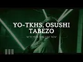 Download Lagu YO-TKHS, OSUSHI-TABEZO - With More Time [OUT NOW]