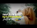 Download Lagu TRAP SLOW BASS DJ BENDE YOLUMA GIDERIM CEK SOUND BATLE