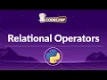 Relational Operators in Python Explained Python Basics Tutorial CodeChef