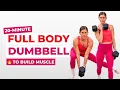 20-Minute Full Body Dumbbell Workout Build Lean Muscle for Women