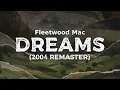 Fleetwood Mac - Dreams 2004 Remaster