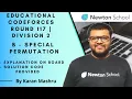Educational Codeforces Round 117 Div 2 B Special Permutation Solution Explanation Code Hindi