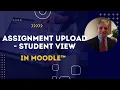 Uploading Assignments - Student View in Moodle 4