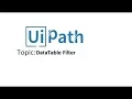 UiPath Tutorials For Beginners - Data Table Select function