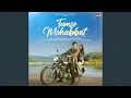 Lagu Tumse Mohabbat