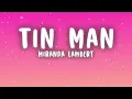 Tin Man - Miranda Lambert (Lyrics)