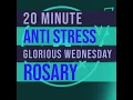 20 Minute Rosary - WEDNESDAY