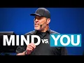 Your Mind Is Controlling Your Life Here s Why
