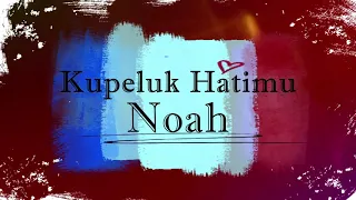 Download Noah - Kupeluk Hatimu KARAOKE TANPA VOKAL MP3