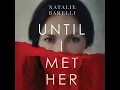 Download Lagu Natalie Barelli - Emma Fern #1 - Until I Met Her - Audiobook Mystery, Thriller \u0026 Suspense