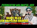 Al Habib Reza Bin Abdillah shahab Ceramah Terbaru /PERINGATAN WALIMATUL URS / LOk KP CI KALANCING