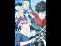 SHOKUGEKI NO SOMA SEASON 5 OST - 05. True Ozake