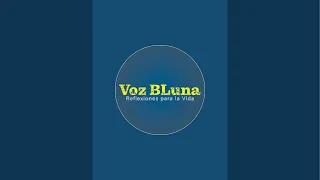Voz BLuna está en vivo