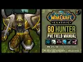 Classic WoW 60 Hunter PvE Field Manual Pets Rotation Talents BiS Gear Stat Weights etc