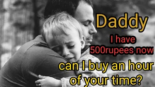 emotional and heart touching story of son and father