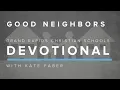 GRCS Devotional with Kate Faber May 14 2020 Luke 10 25-37