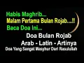 HABIS MAGHRIB MALAM PERTAMA BULAN ROJAB, BACALAH DOA PENDEK INI 1X SAAT MASUKNYA BULAN RAJAB