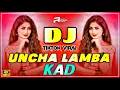Lagu Uncha Lamb Kad Dj (Remix) | Hindi New Dj Song 2025 | Instagram Viral Song | Hindi Trending Dj Gana |