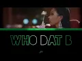 Jessi - Who Dat B (lyrics)
