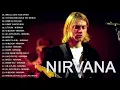 Lagu Nirvana Best Best Songs 2021 - Nirvana Greatest Hits Full Album