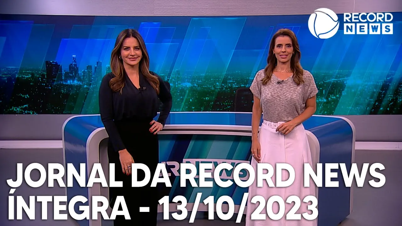 Jornal da Record News -  13/10/2023