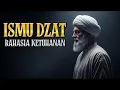 Lagu INILAH ARTI TERSEMBUNYI DARI “ISMU DZAT”