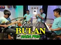 Download Lagu BULAN KARAOKE NADA PRIA