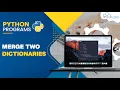 Python Dictionary How to Merge Two Dictionaries