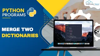 Python Dictionary How to Merge Two Dictionaries