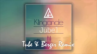 Download Klingande - Jubel (Tube \u0026 Berger Remix) MP3