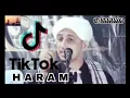 Download Lagu Aplikasi TIK TOK haram.   KENAPA . ???