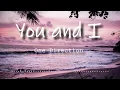 Lagu One Direction - You \u0026 I (Lyrics Video)