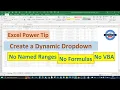 Excel Dynamic Dropdown List - No Formulas No Named Ranges