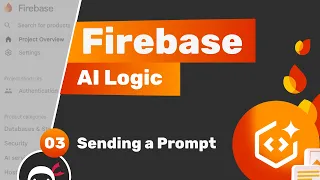 Firebase AI Logic Tutorial #3 - Sending a Prompt