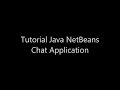 Tutorial Java NetBeans Chatting Application
