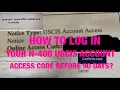 HOW TO LOG IN YOUR N-400 USCIS ACCOUNT ACCESS CODE BEFORE 90 DAYS 3RD UPDATE