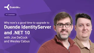 Why Now s a Good Time to Upgrade to Duende IdentityServer and NET 10