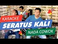 Download Lagu SERATUS KALI KARAOKE NADA COWOK TANPA VOKAL