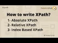 How to write xpath in Selenium Learn to write xpath How to write relative xPath