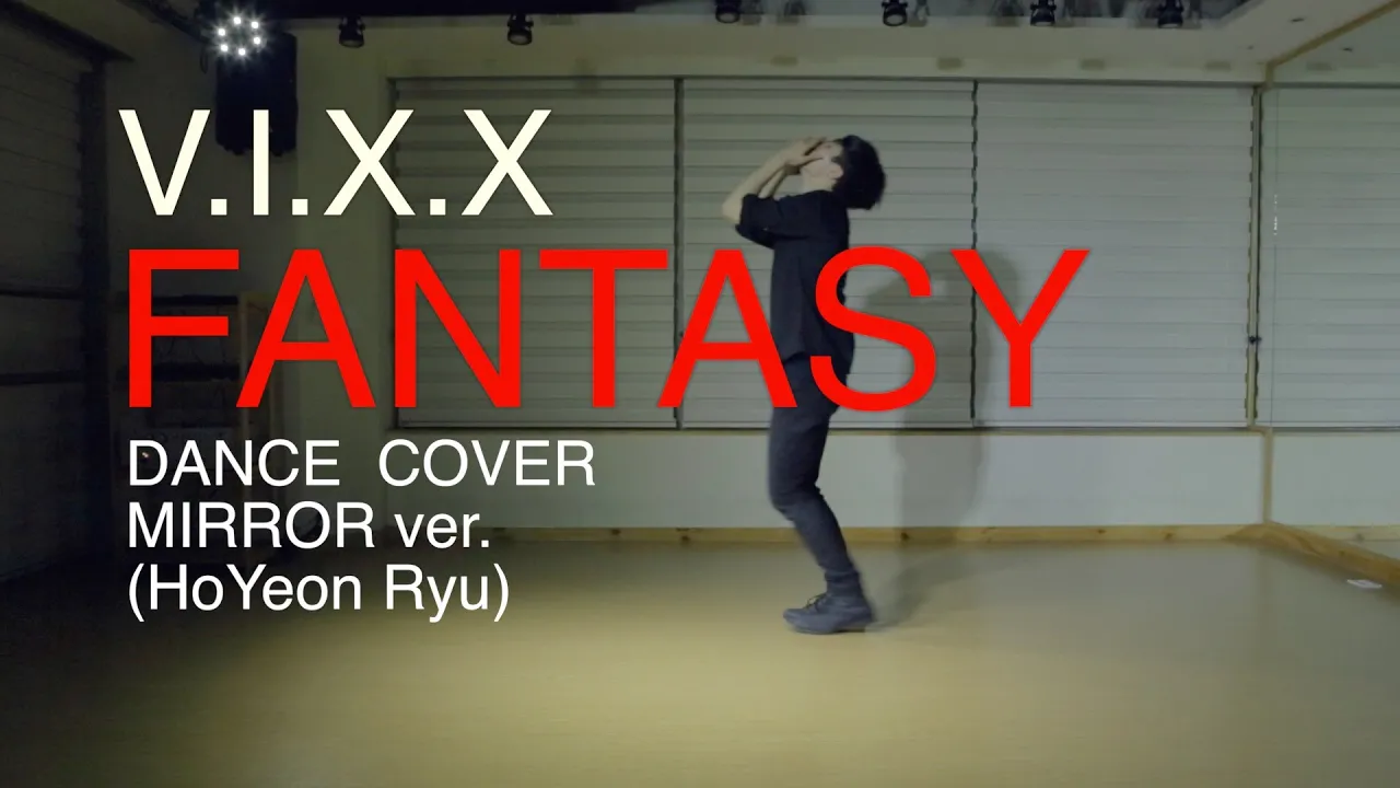 VIXX(빅스)-Fantasy(판타지))Dance Cover(mirror)안무 거울모드