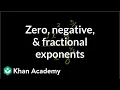 Zero negative and fractional exponents Pre-Algebra Khan Academy