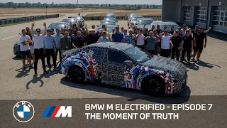 BMW M Electrified - Episode 7. The Moment of Truth. Final Tests for the new BMW M3.