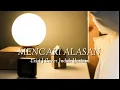 Download Lagu EXIST - MENCARI ALASAN COVER INDAH YASTAMI (LIRIK)