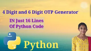OTP generator One Time Password using python just 16 Lines of python code